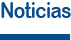 Noticias Noticias
