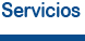 Servicios